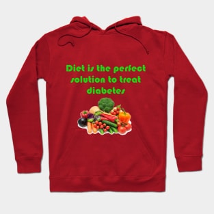 Diet is the perfect solution to treat diabetes Hoodie